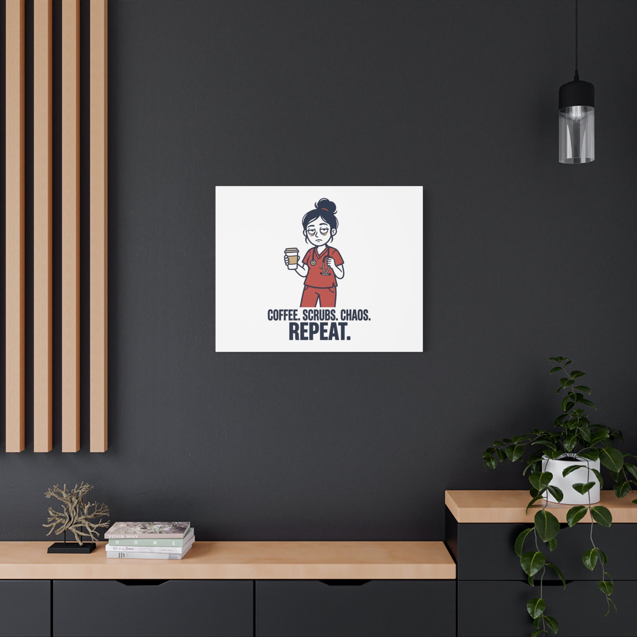 Coffee. Scrubs. Chaos. Repeat. Canvas | Nurse Aesthetic, RN Nurse Wall Art
