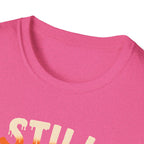 Still Plays with Cars T-Shirt
