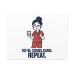 Coffee. Scrubs. Chaos. Repeat. Canvas | Nurse Aesthetic, RN Nurse Wall Art