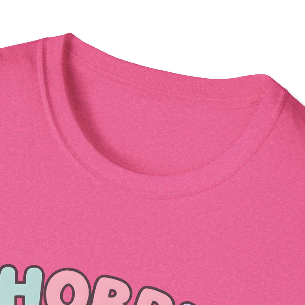 Hobby Life Happy Life T-Shirt