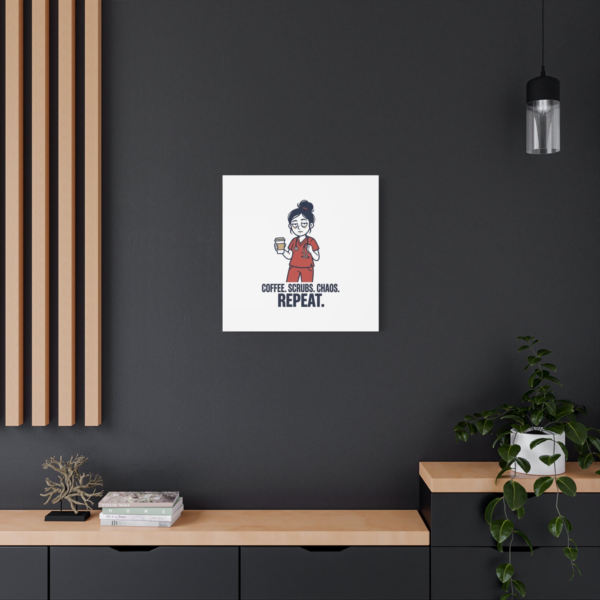 Coffee. Scrubs. Chaos. Repeat. Canvas | Nurse Aesthetic, RN Nurse Wall Art