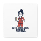 Coffee. Scrubs. Chaos. Repeat. Canvas | Nurse Aesthetic, RN Nurse Wall Art