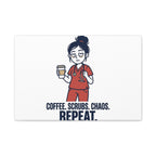 Coffee. Scrubs. Chaos. Repeat. Canvas | Nurse Aesthetic, RN Nurse Wall Art