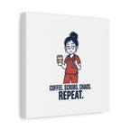 Coffee. Scrubs. Chaos. Repeat. Canvas | Nurse Aesthetic, RN Nurse Wall Art