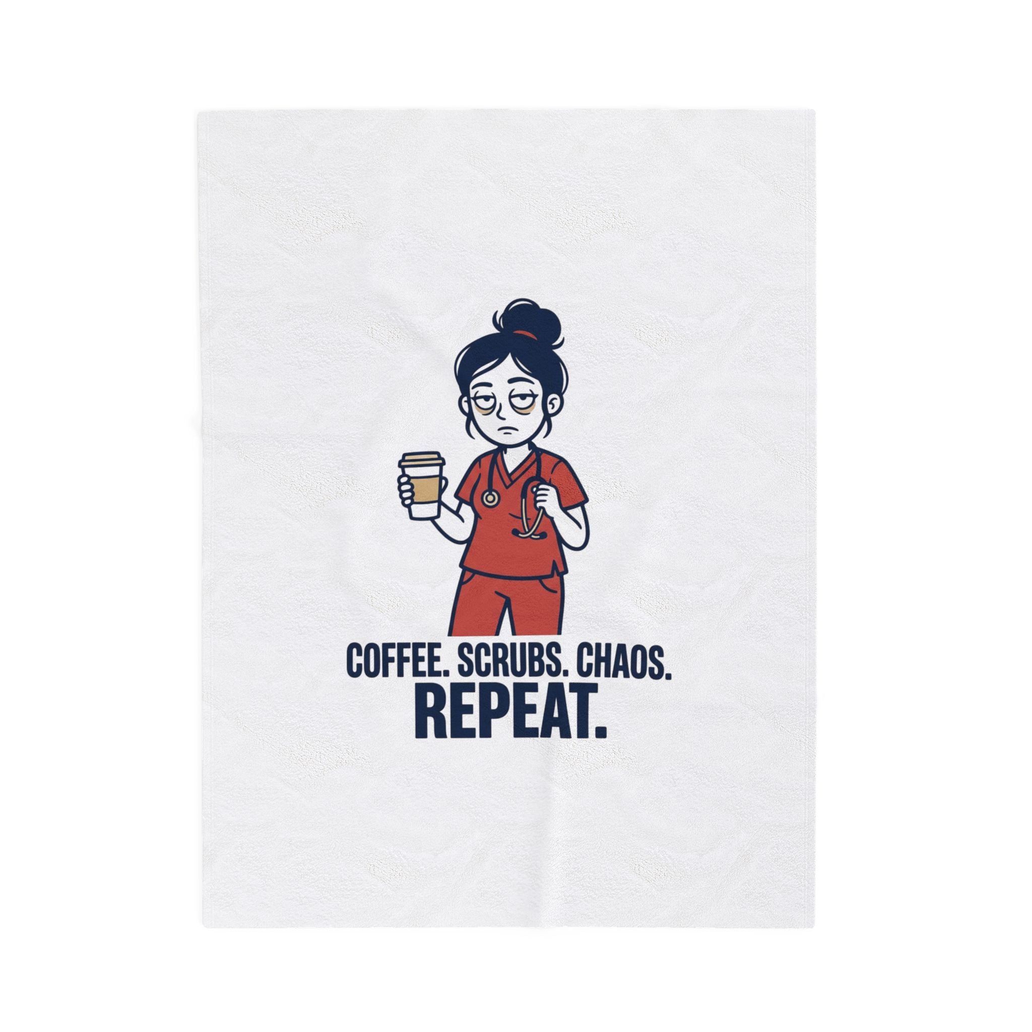 Coffee. Scrubs. Chaos. Repeat. Plush Blanket | Nurse Aesthetic, Stethoscope Minimalist
