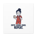 Coffee. Scrubs. Chaos. Repeat. Canvas | Nurse Aesthetic, RN Nurse Wall Art