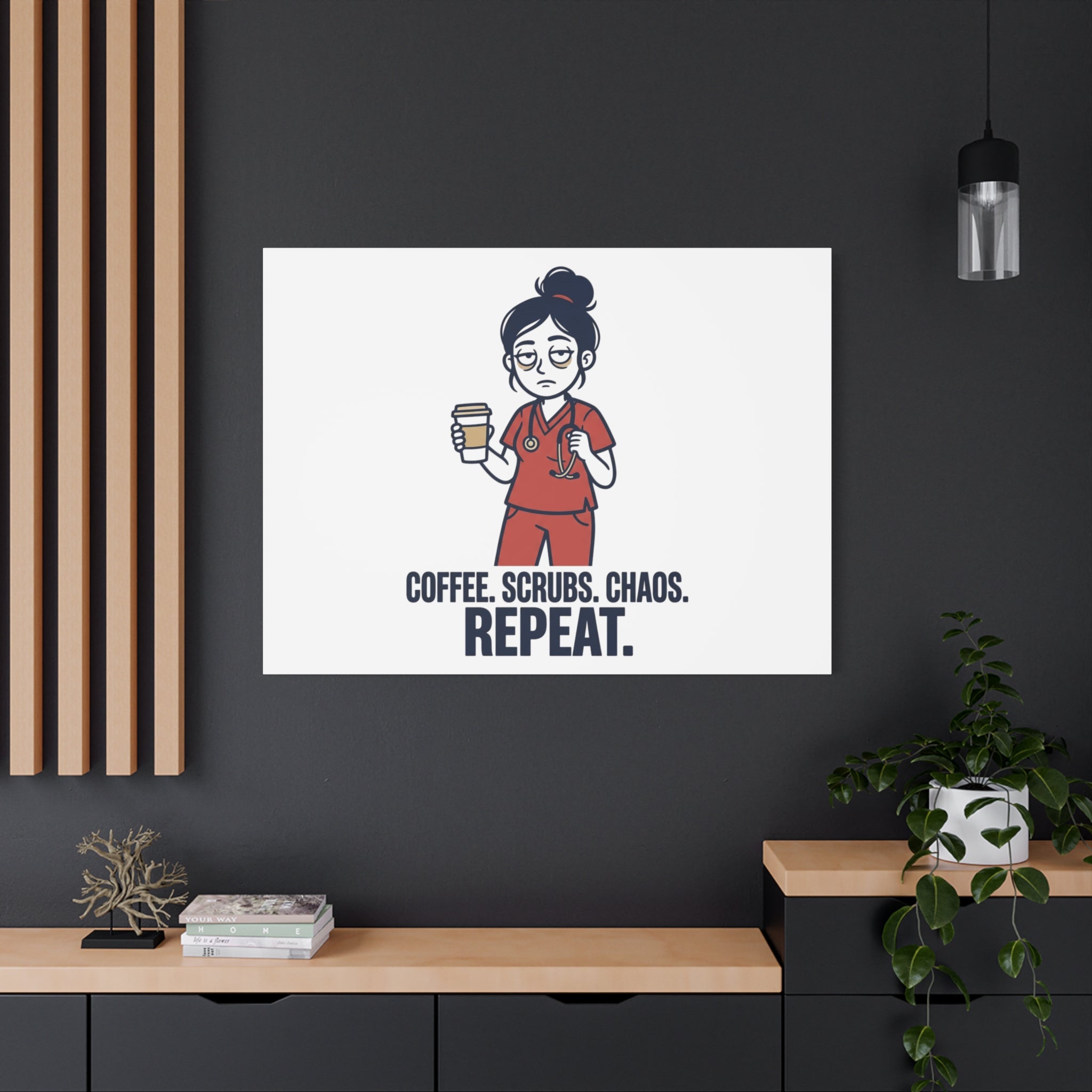 Coffee. Scrubs. Chaos. Repeat. Canvas | Nurse Aesthetic, RN Nurse Wall Art
