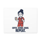 Coffee. Scrubs. Chaos. Repeat. Canvas | Nurse Aesthetic, RN Nurse Wall Art