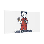 Coffee. Scrubs. Chaos. Repeat. Canvas | Nurse Aesthetic, RN Nurse Wall Art
