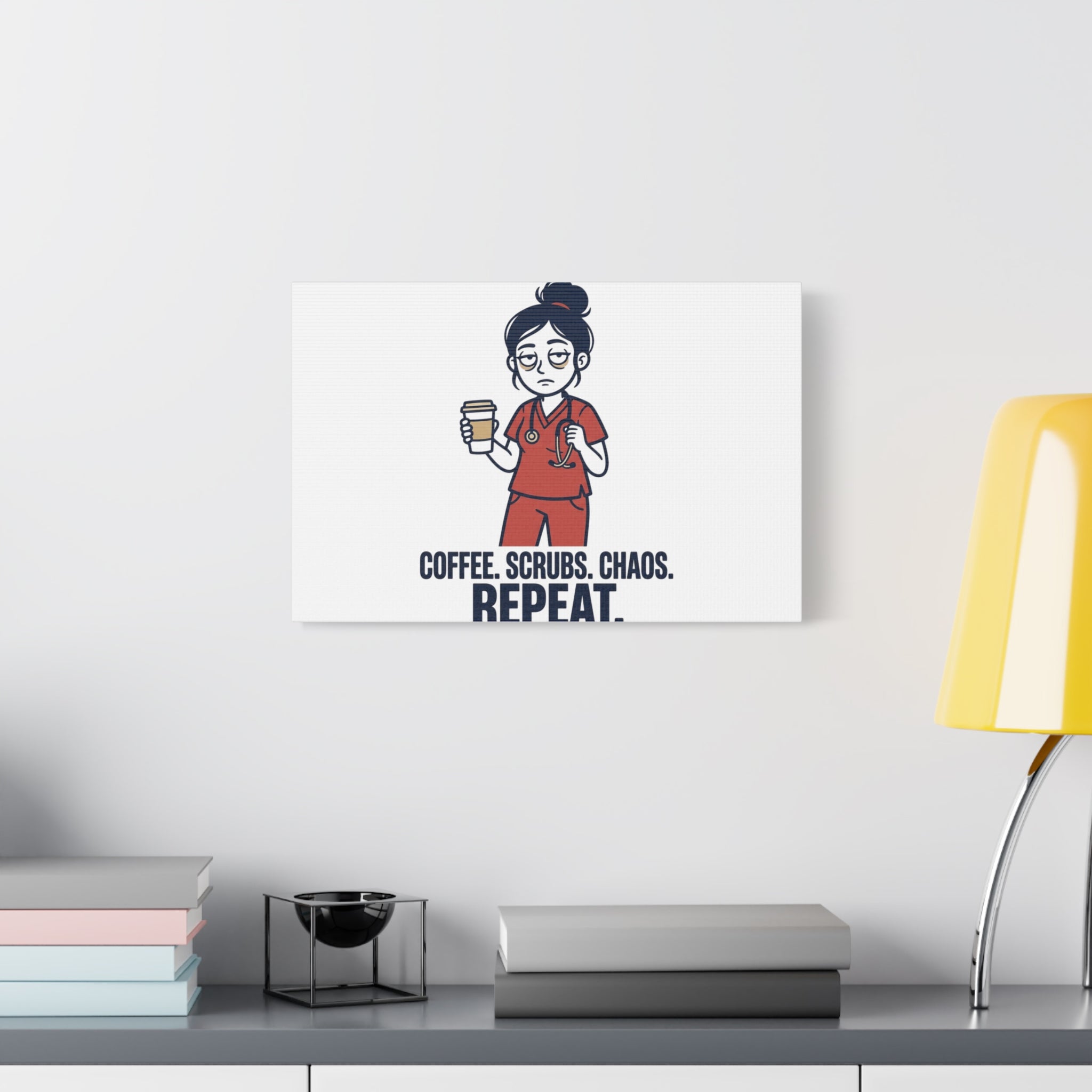 Coffee. Scrubs. Chaos. Repeat. Canvas | Nurse Aesthetic, RN Nurse Wall Art