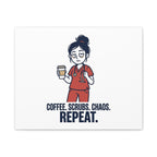 Coffee. Scrubs. Chaos. Repeat. Canvas | Nurse Aesthetic, RN Nurse Wall Art