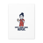 Coffee. Scrubs. Chaos. Repeat. Canvas | Nurse Aesthetic, RN Nurse Wall Art