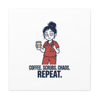 Coffee. Scrubs. Chaos. Repeat. Canvas | Nurse Aesthetic, RN Nurse Wall Art
