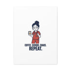 Coffee. Scrubs. Chaos. Repeat. Canvas | Nurse Aesthetic, RN Nurse Wall Art