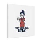 Coffee. Scrubs. Chaos. Repeat. Canvas | Nurse Aesthetic, RN Nurse Wall Art