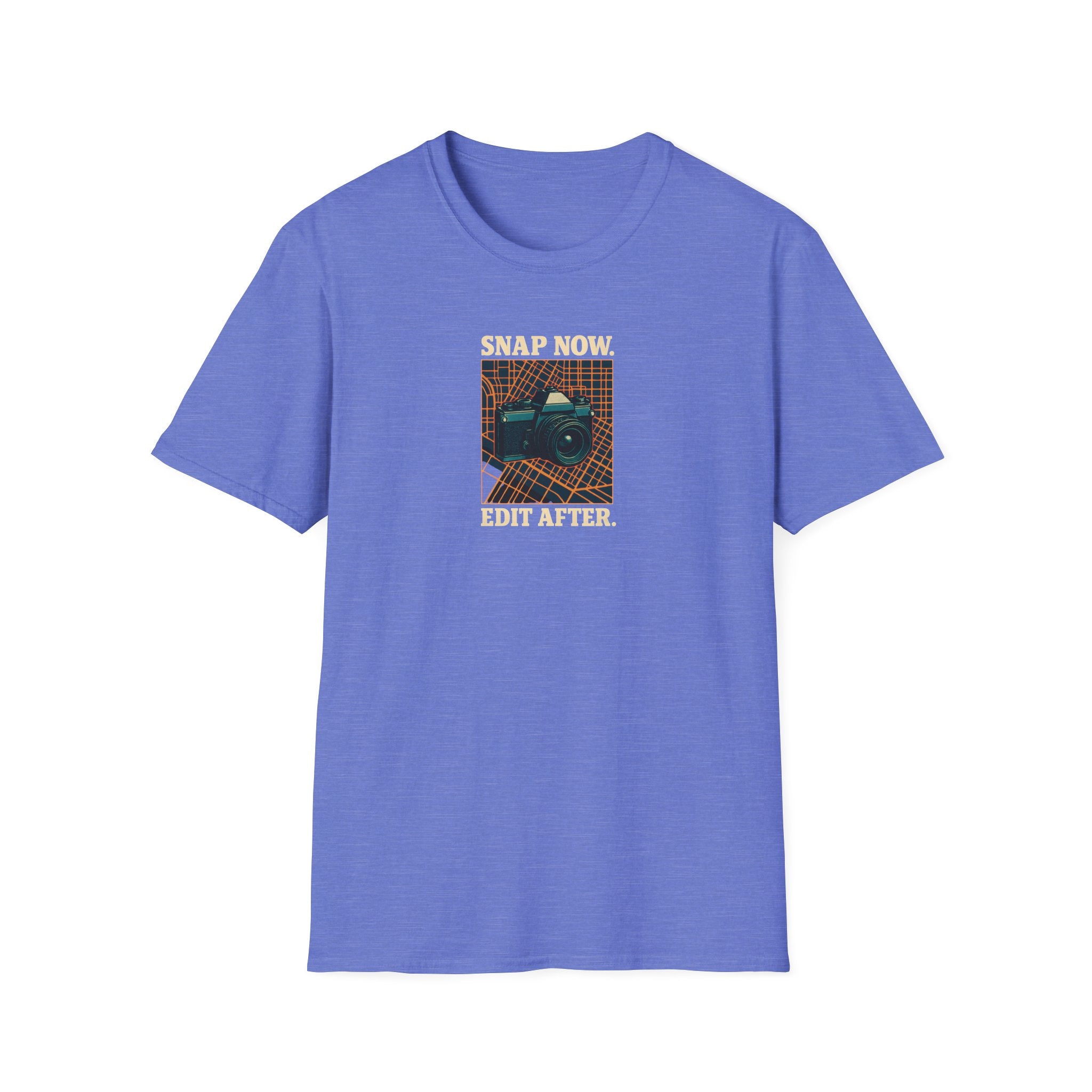 Snap Now Edit Later T-Shirt
