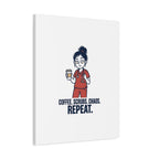 Coffee. Scrubs. Chaos. Repeat. Canvas | Nurse Aesthetic, RN Nurse Wall Art