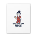 Coffee. Scrubs. Chaos. Repeat. Canvas | Nurse Aesthetic, RN Nurse Wall Art