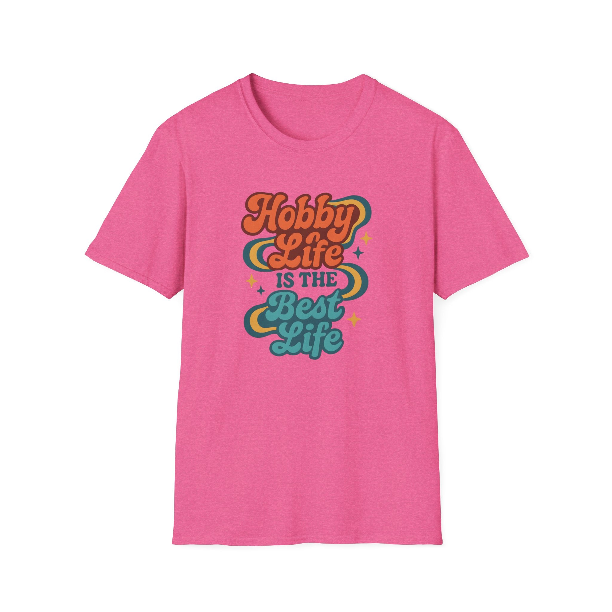 Hobby Life Is Best T-Shirt