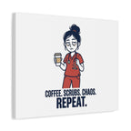 Coffee. Scrubs. Chaos. Repeat. Canvas | Nurse Aesthetic, RN Nurse Wall Art