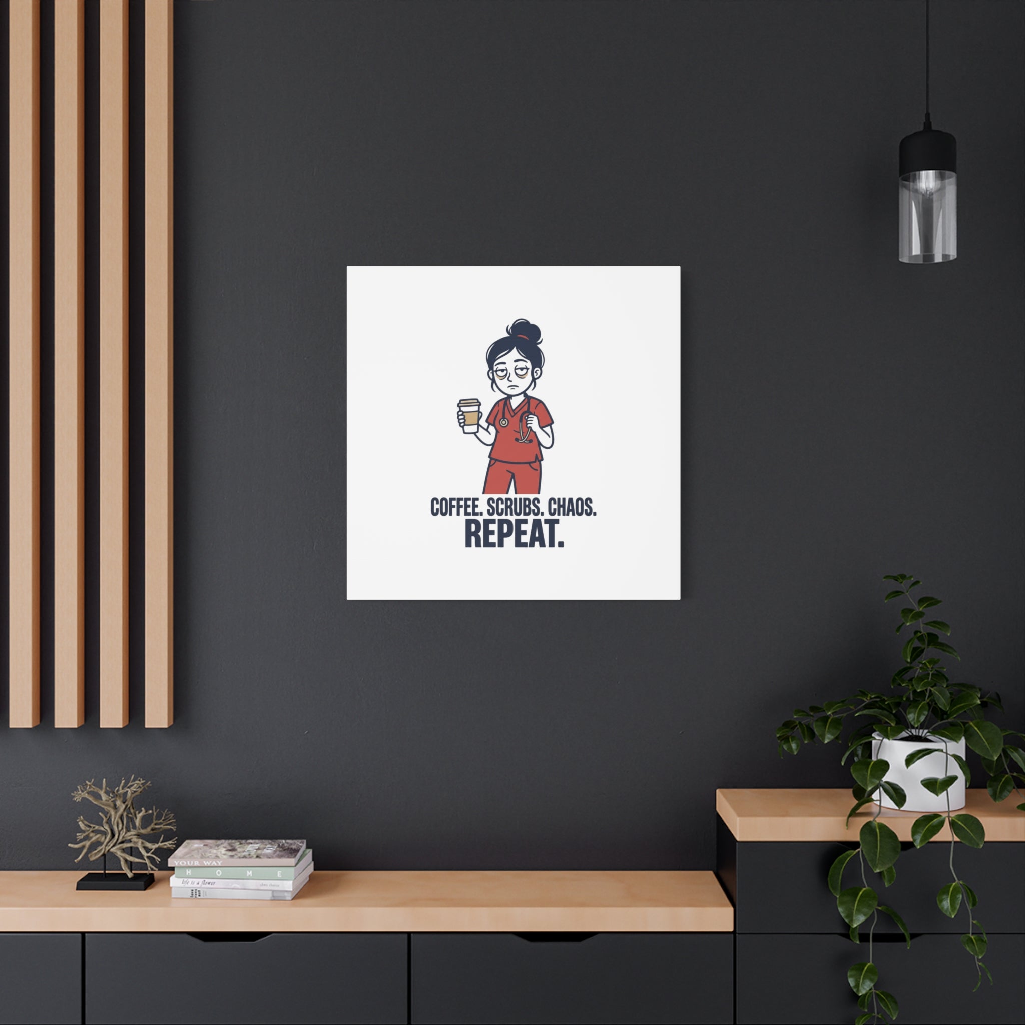 Coffee. Scrubs. Chaos. Repeat. Canvas | Nurse Aesthetic, RN Nurse Wall Art