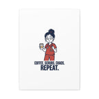 Coffee. Scrubs. Chaos. Repeat. Canvas | Nurse Aesthetic, RN Nurse Wall Art