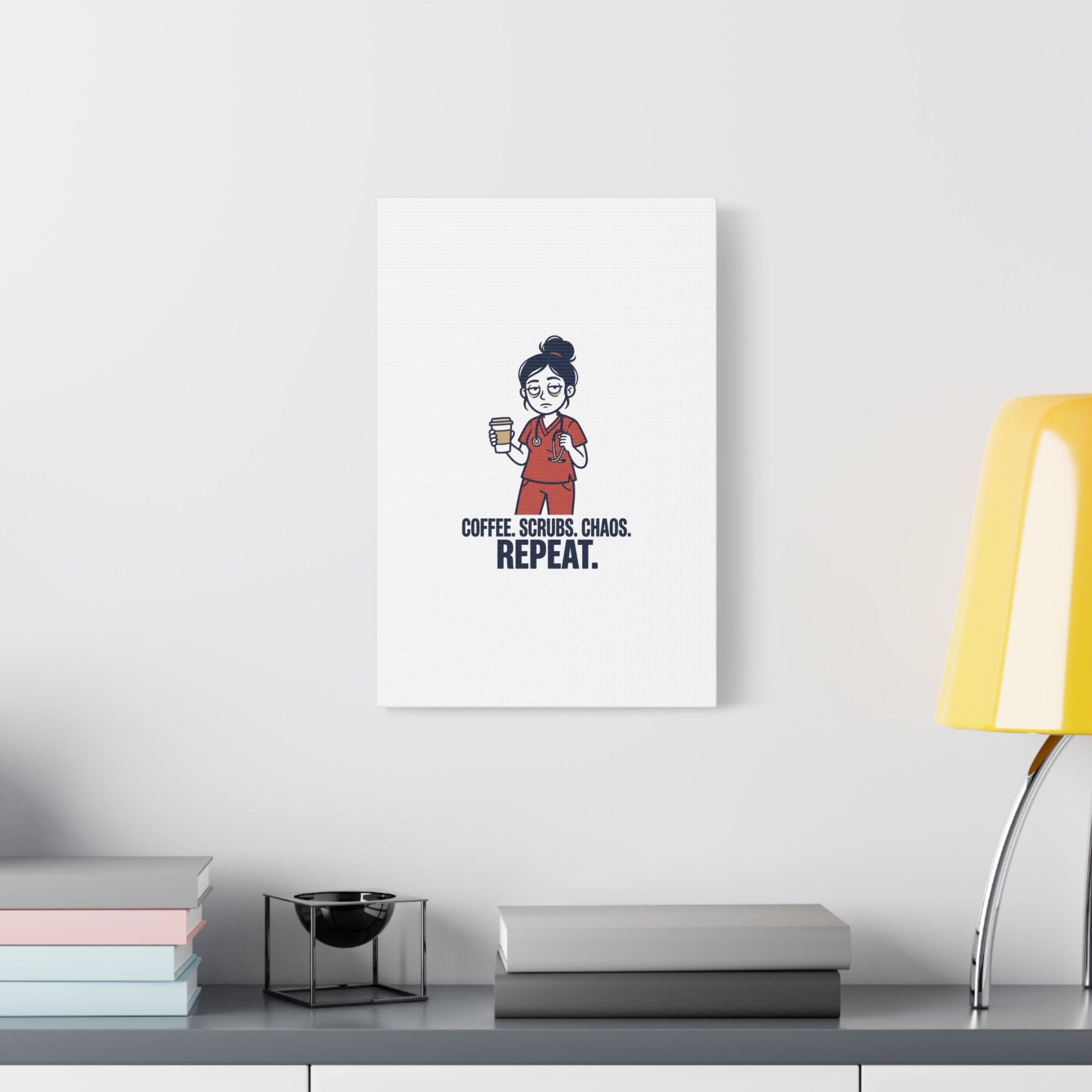 Coffee. Scrubs. Chaos. Repeat. Canvas | Nurse Aesthetic, RN Nurse Wall Art