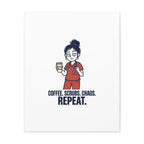 Coffee. Scrubs. Chaos. Repeat. Canvas | Nurse Aesthetic, RN Nurse Wall Art