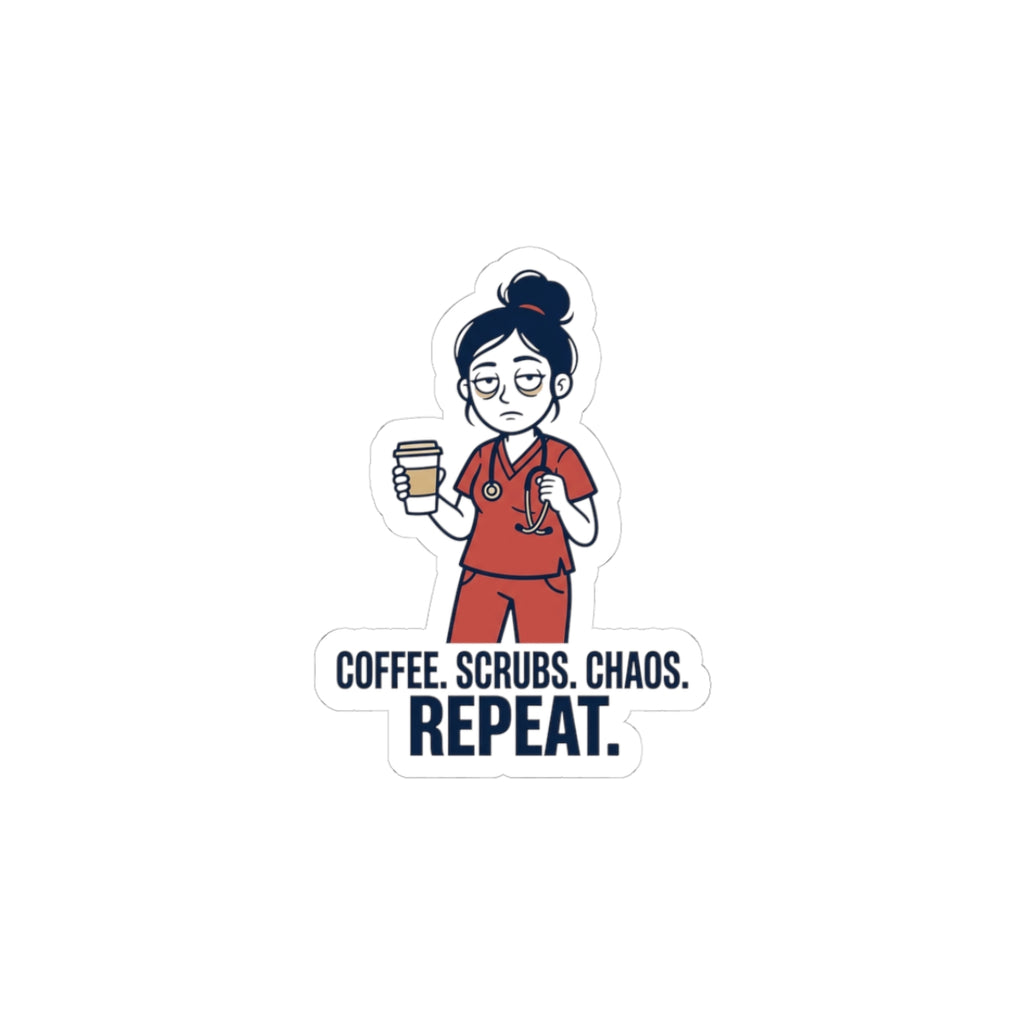Coffee. Scrubs. Chaos. Repeat. Sticker | Nurse Aesthetic, RN, Stethoscope Minimalist