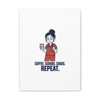 Coffee. Scrubs. Chaos. Repeat. Canvas | Nurse Aesthetic, RN Nurse Wall Art