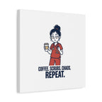 Coffee. Scrubs. Chaos. Repeat. Canvas | Nurse Aesthetic, RN Nurse Wall Art